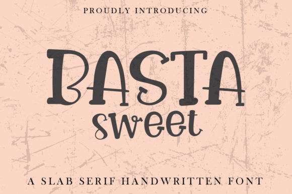 Basta Sweet Font: Playful Display Type for Handmade Brands