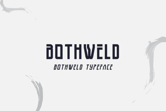 Bothweld: A Display Font That Commands Attention—Without Shouting