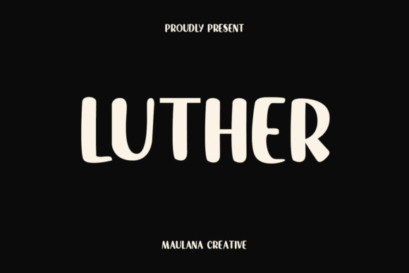 Luther: A Playful Display Font for Digital Branding