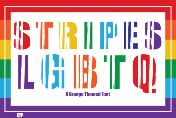 Stripes LGBTQ: A Display Font That Makes Your Message Pop