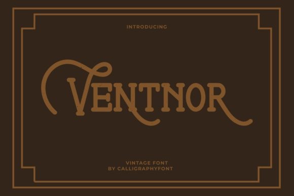 Ventnor: A Vintage Display Font with Editorial Grace